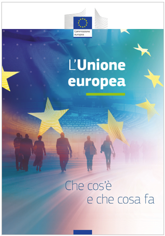 L’Unione europea - Che cos’è e che cosa fa