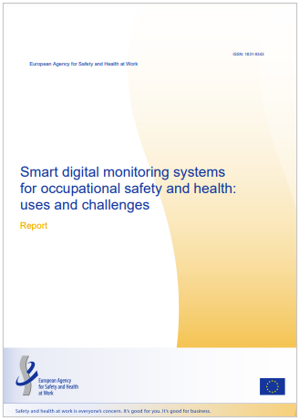 Smart digital monitoring systems for OSH: uses and challenge