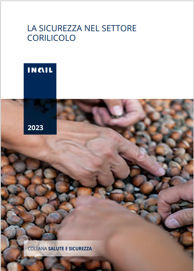 La Sicurezza nel Settore Corilicolo La Sicurezza nel Settore Corilicolo