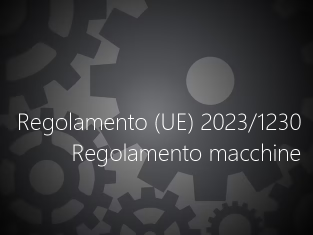 Regolamento UE 2023 1230 Regolamento UE 2023 1230