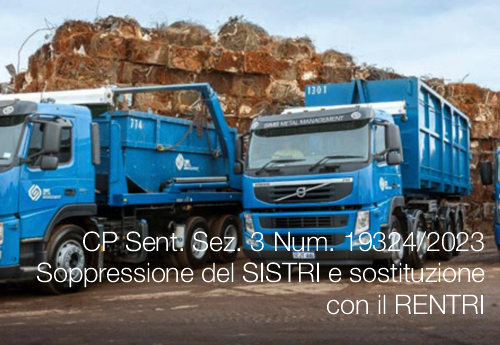 Soppressione del SISTRI e sostituzione con il RENTRI Soppressione del SISTRI e sostituzione con il RENTRI