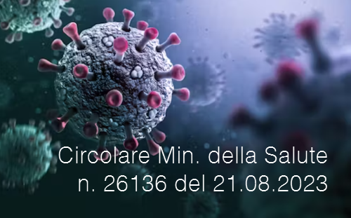 Circolare del Ministero della Salute n. 26136 del 21.08.2023