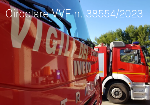 Circolare VVF n. 38554 del 13 novembre 2023