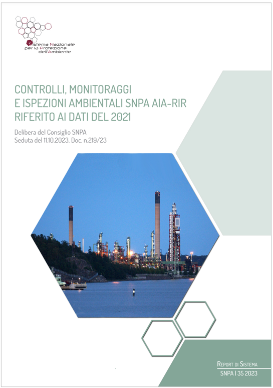 Rapporto controlli, monitoraggi e ispezioni ambientali SNPA AIA-RIR - 2021