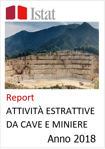 Report attivita estrattive da cave e miniere 2018 Report attivita estrattive da cave e miniere 2018
