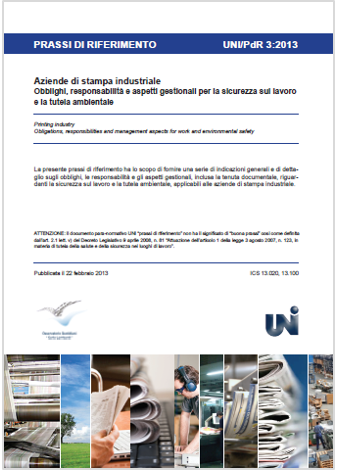 UNI/PdR 3:2013 Sicurezza lavoro e tutela ambientale aziende di stampa industriale