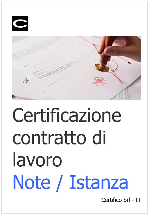 Certificazione di contratto di lavoro / Note