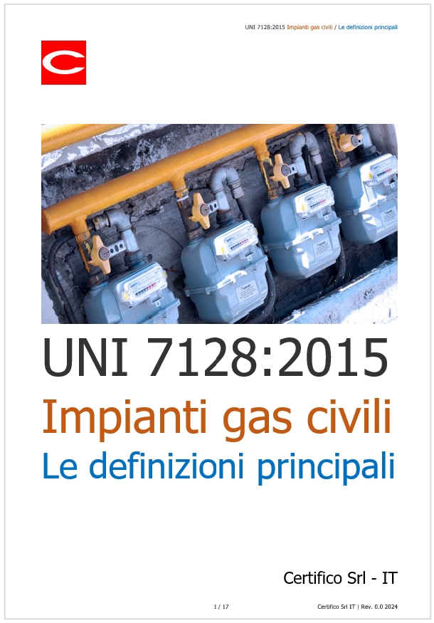 UNI 7128 2015 Impianti gas civili Le definizioni principali UNI 7128 2015 Impianti gas civili Le definizioni principali