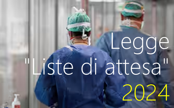 Legge 29 luglio 2024 n. 107 "Liste di attesa"