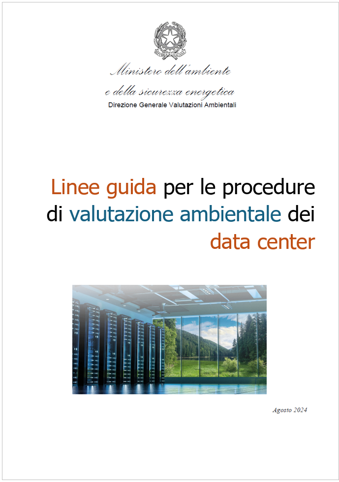 Linee guida procedure di valutazione ambientale dei data center Linee guida procedure di valutazione ambientale dei data center