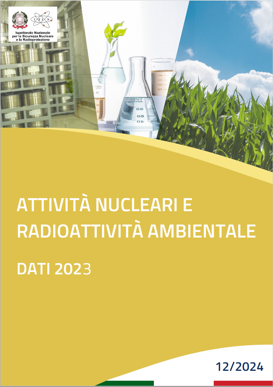 Attività nucleari e radioattività ambientale | Ed. 2024