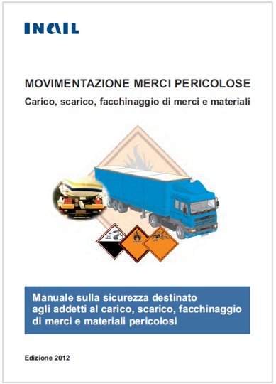Movimentazione merci pericolose INAIL Movimentazione merci pericolose INAIL