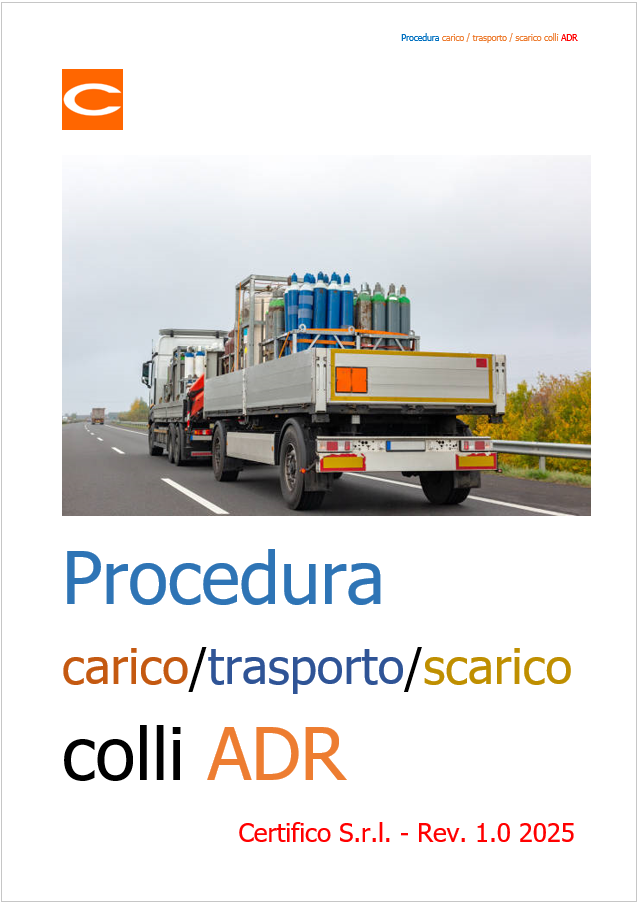Procedura carico trasporto scarico colli ADR Procedura carico trasporto scarico colli ADR