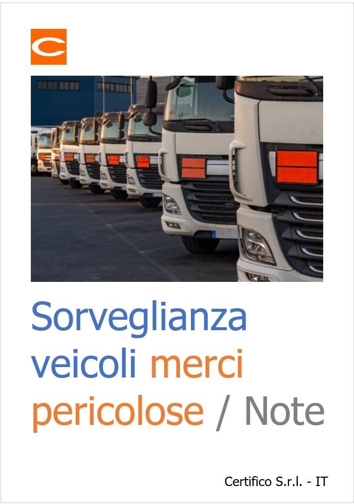 Sorveglianza veicoli merci pericolose Note Sorveglianza veicoli merci pericolose Note