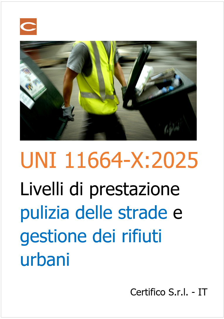 UNI 11664 X 2025   Livelli di prestazione pulizia delle strade e gestione dei rifiuti urbani