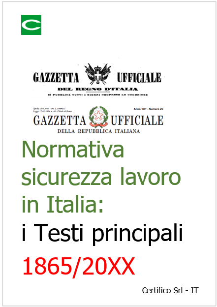Normativa sicurezza lavoro in Italia   Testi principali 1965 20XX