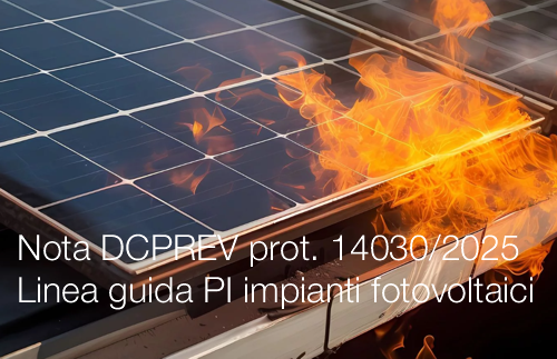 Nota DCPREV prot. 14030 dell'01.09.2025 / Linea guida di prevenzione incendi impianti fotovoltaici