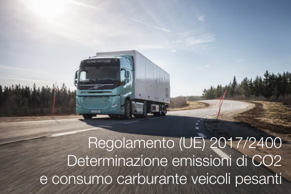Regolamento (UE) 2017/2400  Determinazione emissioni di CO2 e  consumo carburante veicoli pesanti