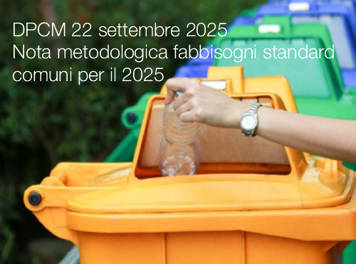 DPCM 22 settembre 2025 / Nota metodologica fabbisogni standard dei comuni per il 2025