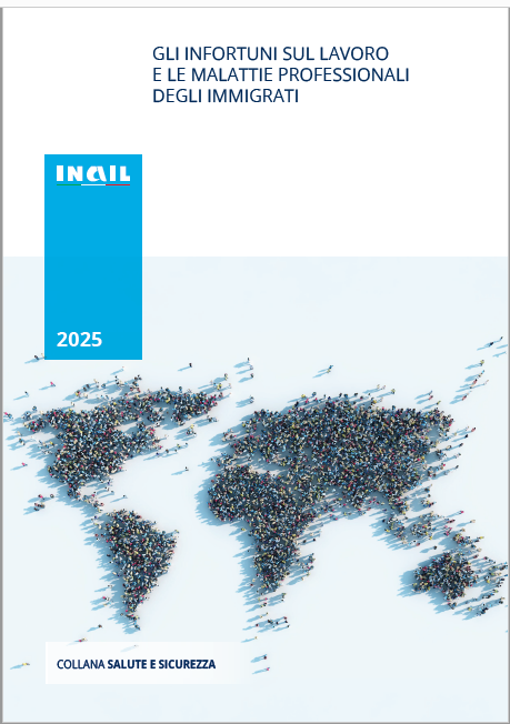 Gli infortuni sul lavoro e le malattie professionali degli immigrati