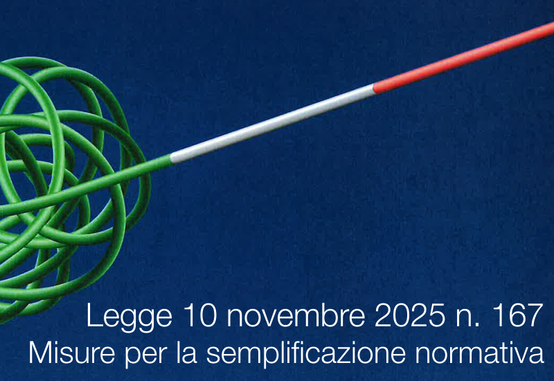 Legge 10 novembre 2025 n. 167 / Misure per la semplificazione normativa