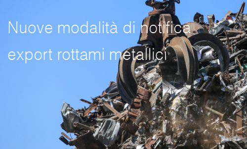 Circolare 25 novembre 2025 / Nuove modalità di notifica delle esportazioni di rottami metallici