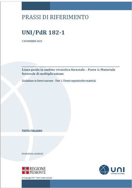 UNI/PdR 182-1:2025 / Linee guida in ambito vivaistica forestale