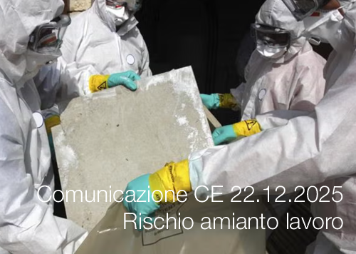 Comunicazione CE 22.12.2025 - Rischio amianto lavoro