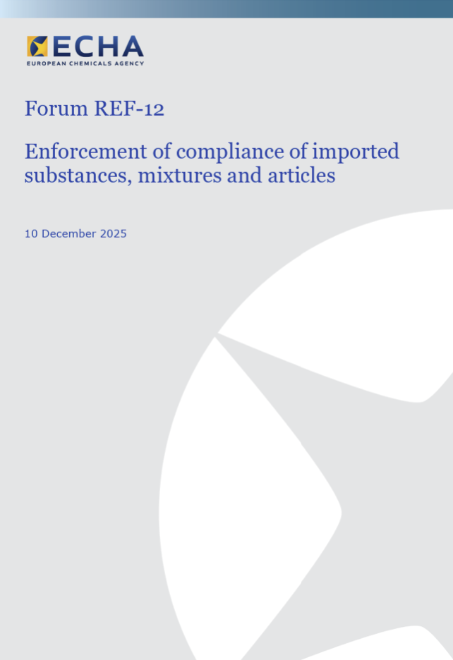 L'Enforcement Forum rileva la non conformità nelle sostanze, miscele e prodotti importati / ECHA 10 Dic. 2025