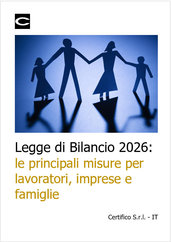 Legge di Bilancio 2026 - le principali misure per lavoratori, imprese e famiglie