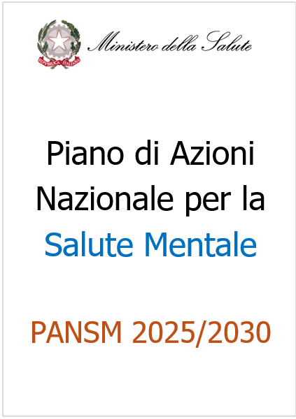 Piano di Azioni Nazionale per la Salute Mentale / PANSM 2025 - 2030