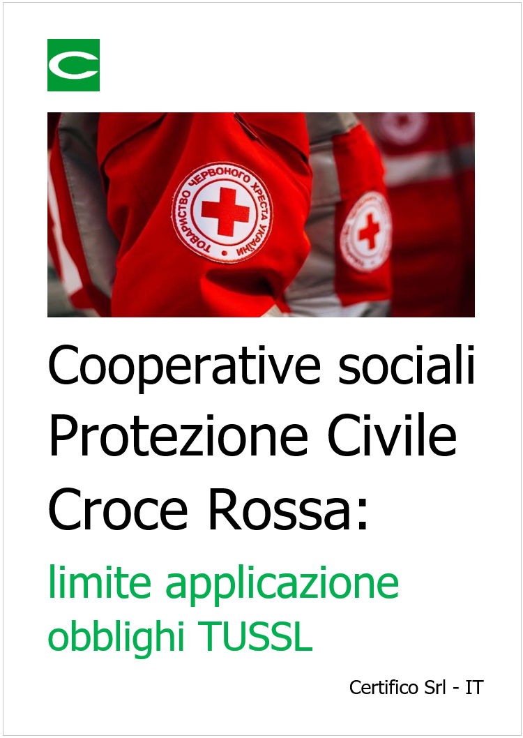 Cooperative sociali, Protezione Civile e Croce Rossa: limite applicazione obblighi TUSSL