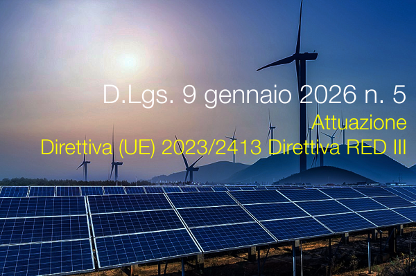 Decreto Legislativo 9 gennaio 2026 n. 5  Attuazione  direttiva (UE) 2023/2413 Direttiva RED III