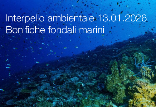 Interpello ambientale 13.01.2026 / Bonifiche fondali marini