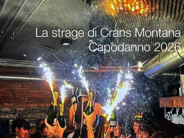La strage di Crans Montana di Capodanno 2026