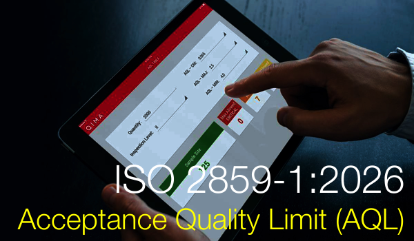 ISO 2859-1:2026 / Acceptance Quality Limit (AQL)