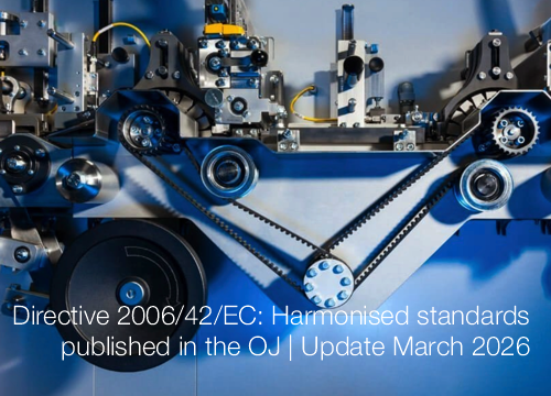 Directive 2006/42/EC: Harmonised standards published in the OJ | Update March 2026 