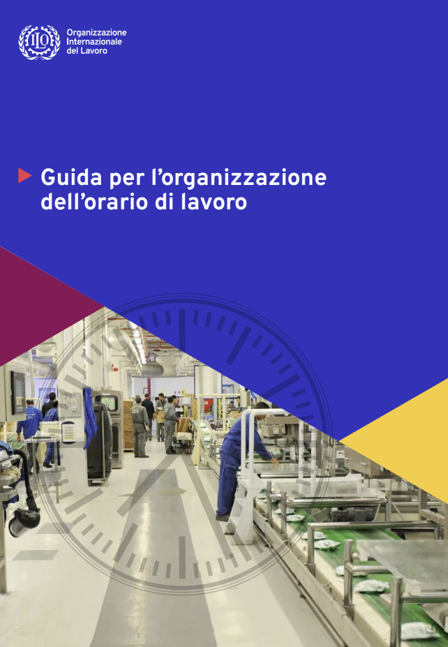 Guida per l’organizzazione dell’orario di lavoro / ILO 2025