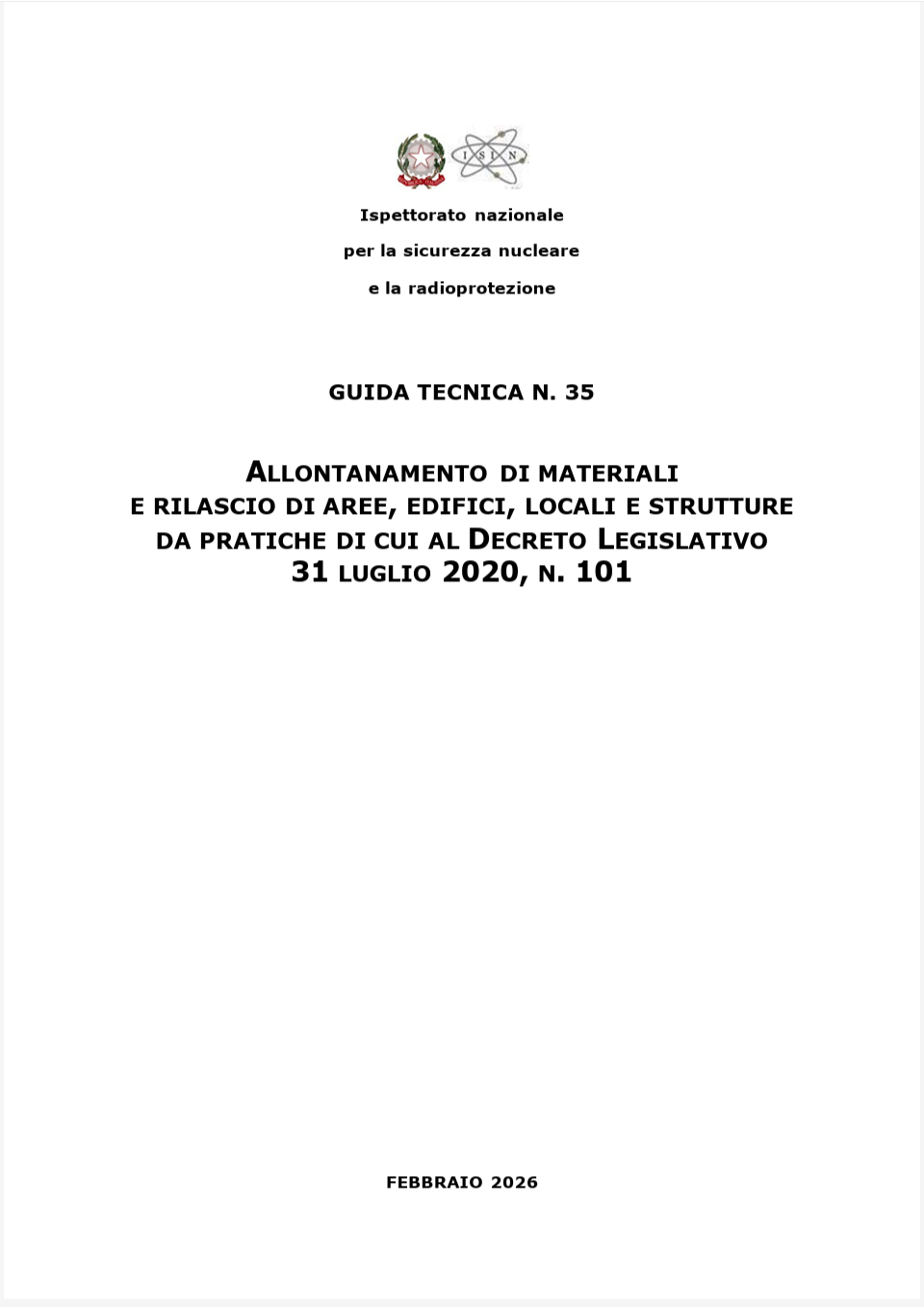 Proposta di Guida: Allontanamento di materiali e rilascio di aree, edifici, locali e strutture da pratiche Dlgs 101/2020