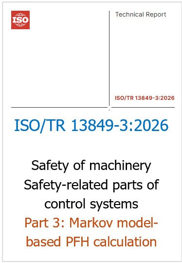 ISO/TR 13849-3:2026 /  Safety-related parts of control systems (Markov model-based PFH calculation) 