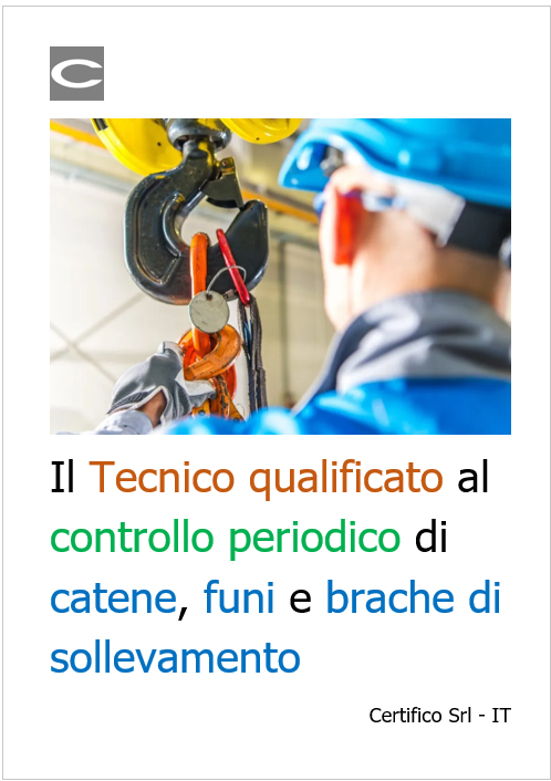 Il Tecnico qualificato al controllo periodico di catene, funi e brache di sollevamento