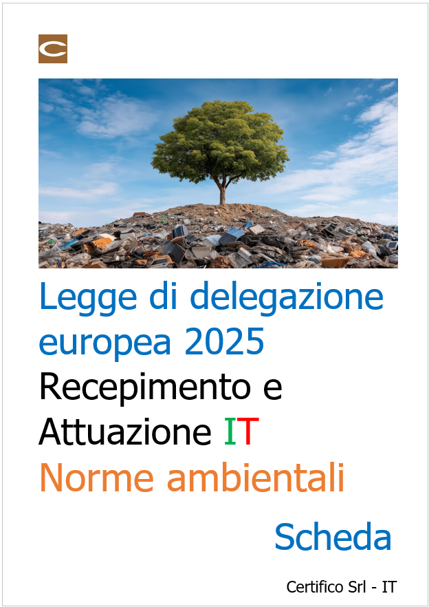 Legge di delegazione europea 2025 | Recepimento e Attuazione IT - Norme ambientali