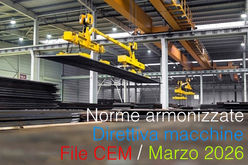 Norme armonizzate Direttiva macchine Marzo 2026: il File CEM