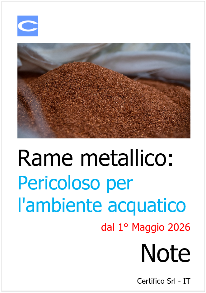 Rame metallico: Pericoloso per l'ambiente acquatico dal 1° Maggio 2026