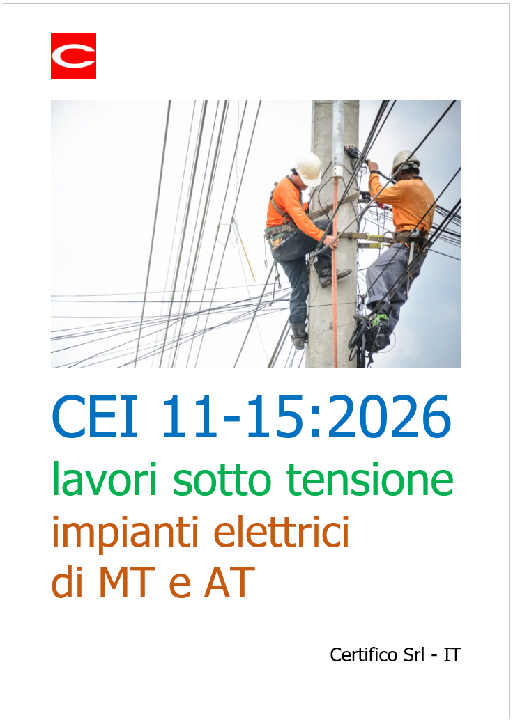 CEI 11-15:2026 / Esecuzione lavori sotto tensione su impianti elettrici di MT e AT 
