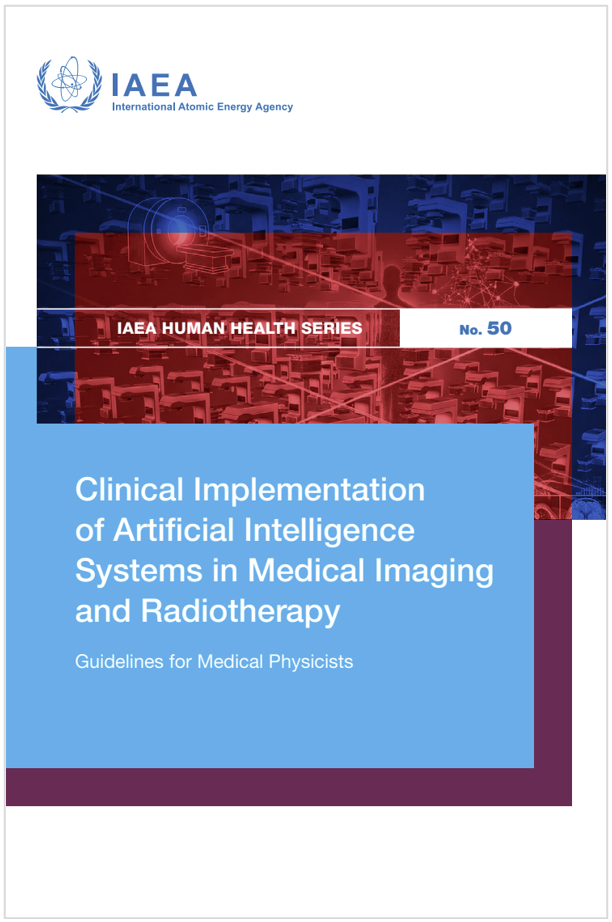 Clinical Implementation of Artificial Intelligence Systems in Medical Imaging and Radiotherapy / IAEA 2026