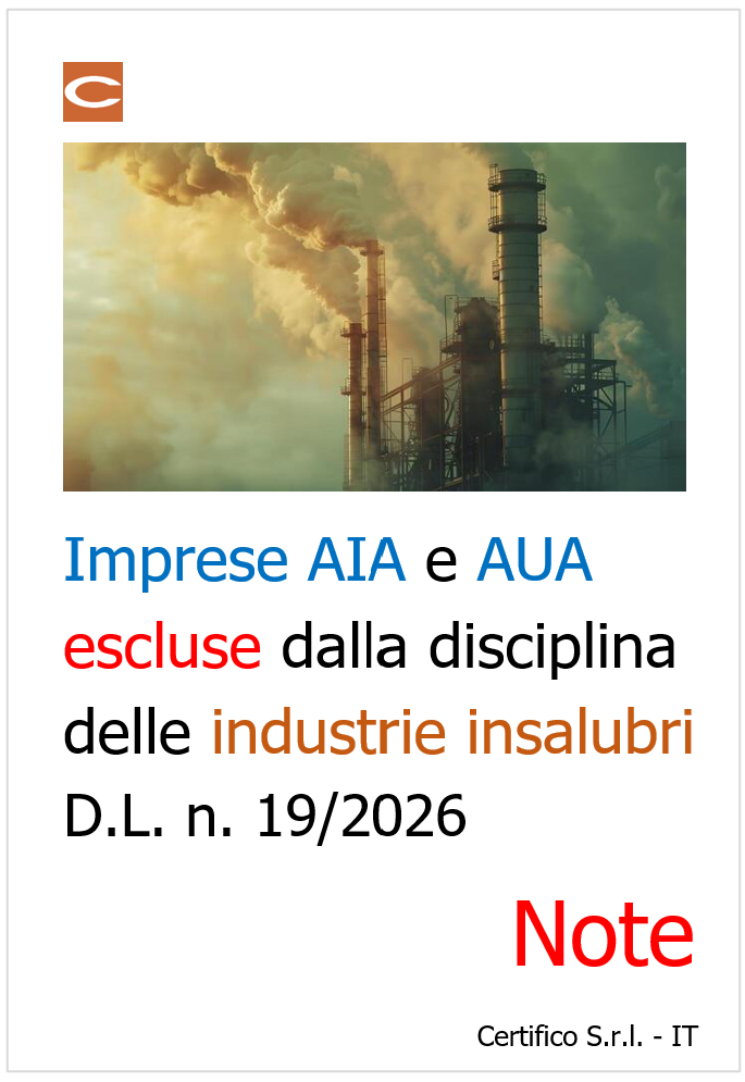 Imprese AIA e AUA escluse disciplina industrie insalubri / D.L. n. 19/2026 - Note