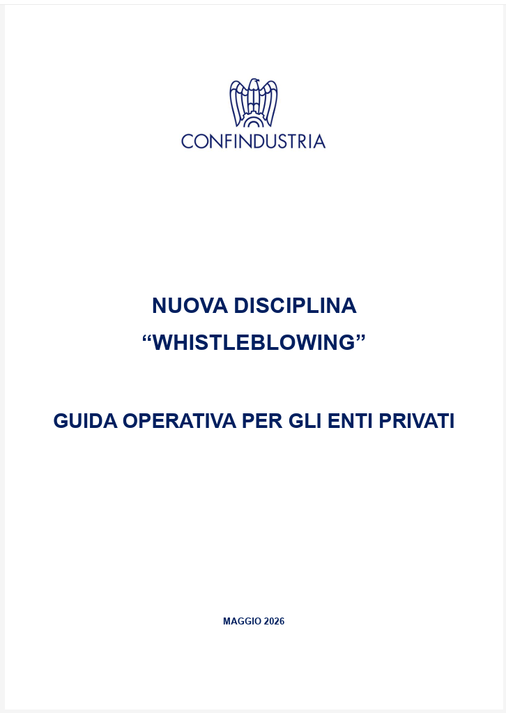 Nuova disciplina "Whistleblowing" / Guida operativa per gli enti privati / Confindustria Maggio 2026