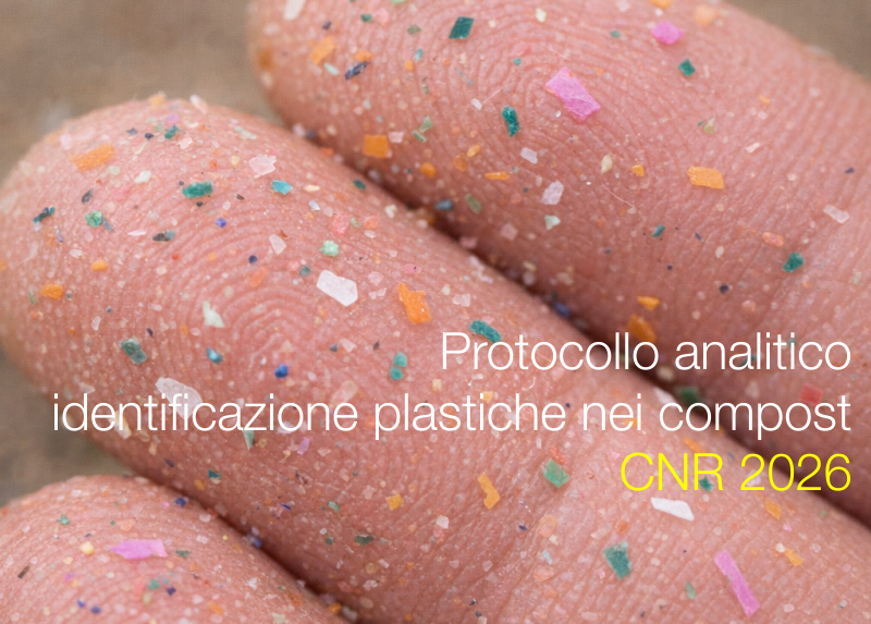 Protocollo analitico per identificare le plastiche nei compost / CNR 2026
