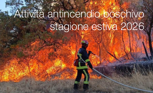 Attività antincendio boschivo stagione estiva 2026 Attività antincendio boschivo stagione estiva 2026